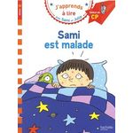 J'APPRENDS A LIRE AVEC SAMI ET JULIE : SAMI EST MALADE. DEBUT DE CP, NIVEAU 1, Lamarche Léo
