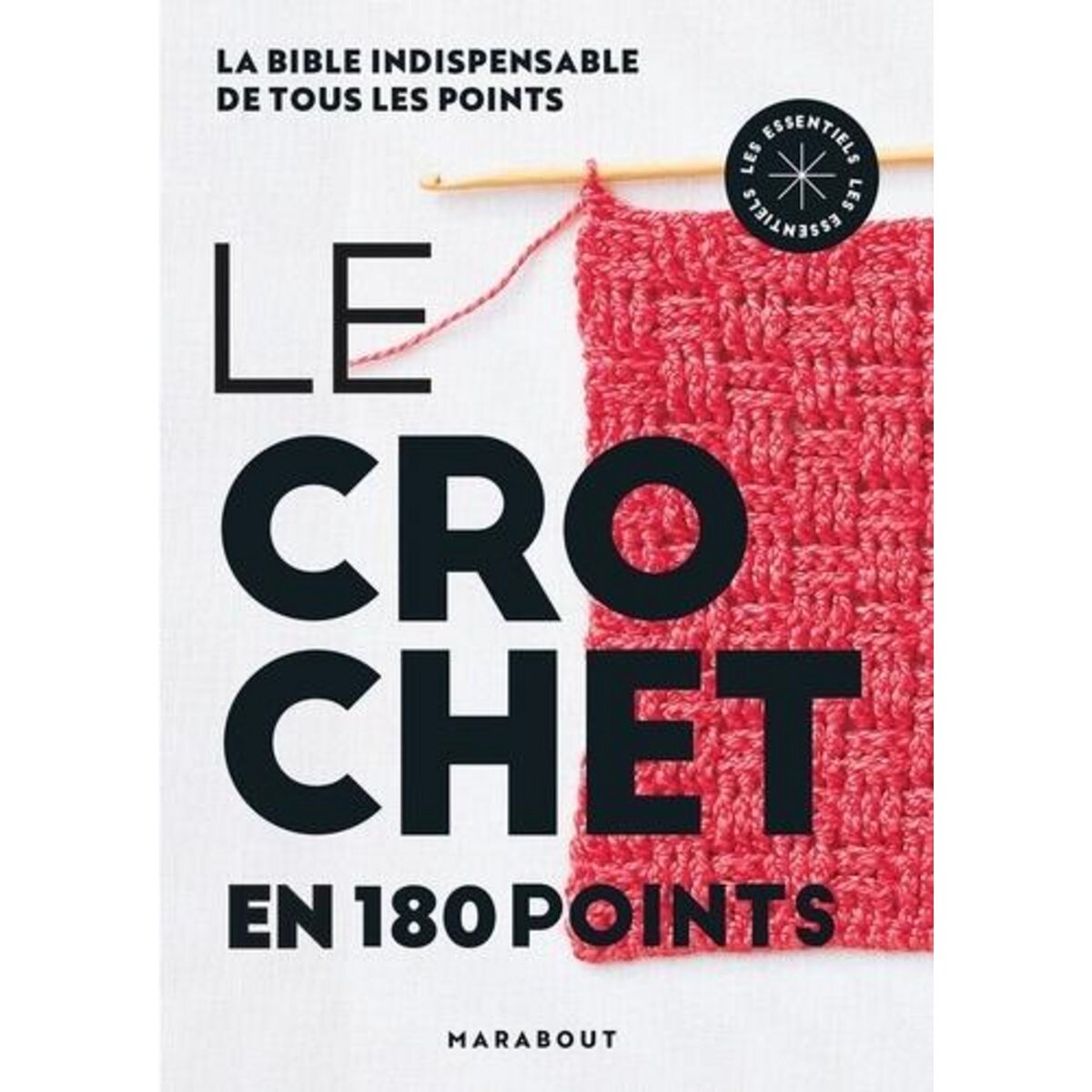  LE CROCHET EN 180 POINTS, Marabout