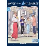 SONGE D'UNE NUIT AMBREE TOME 4 , Murano Masoho