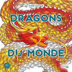 DRAGONS DU MONDE, Dufour Diane