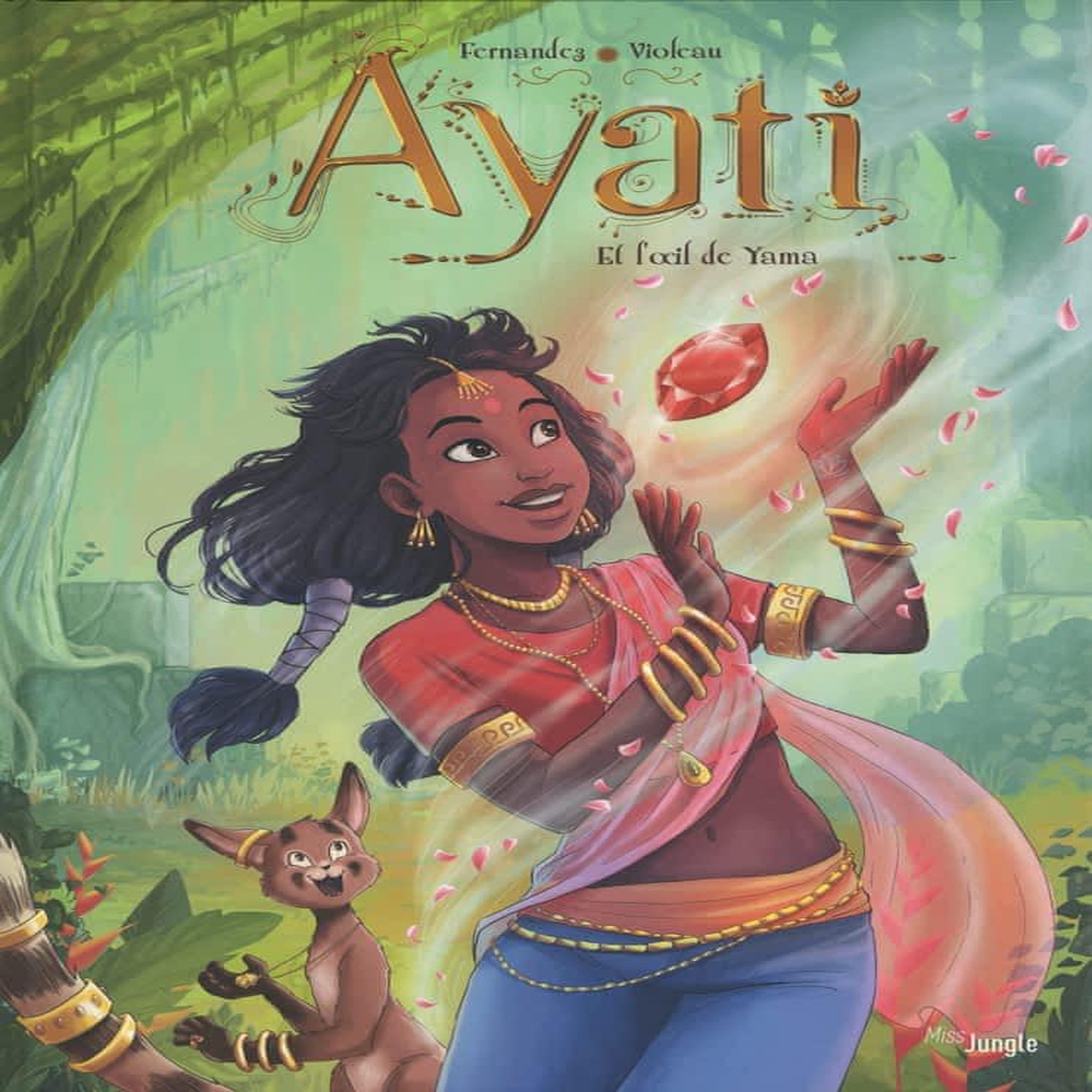 AYATI TOME 2 : ET L'OEIL DE YAMA, Fernandez Fabien