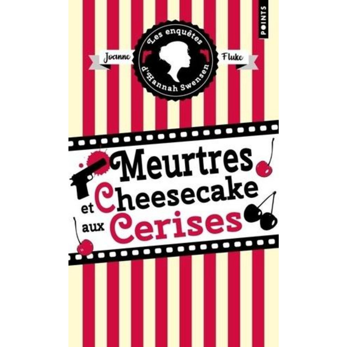 LES ENQUETES D'HANNAH SWENSEN TOME 7 : MEURTRES ET CHEESECAKE AUX CERISES, Fluke Joanne