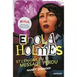  LES ENQUETES D'ENOLA HOLMES TOME 5 : L'ENIGME DU MESSAGE PERDU, Springer Nancy