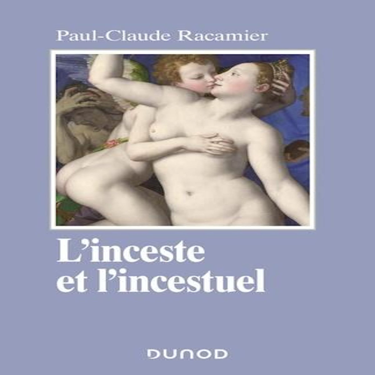 L'INCESTE ET L'INCESTUEL, Racamier Paul-Claude