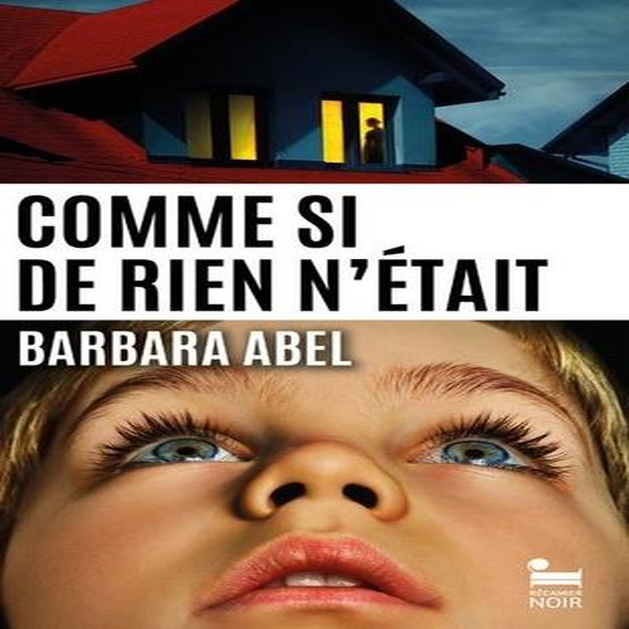 COMME SI DE RIEN N'ETAIT, Abel Barbara