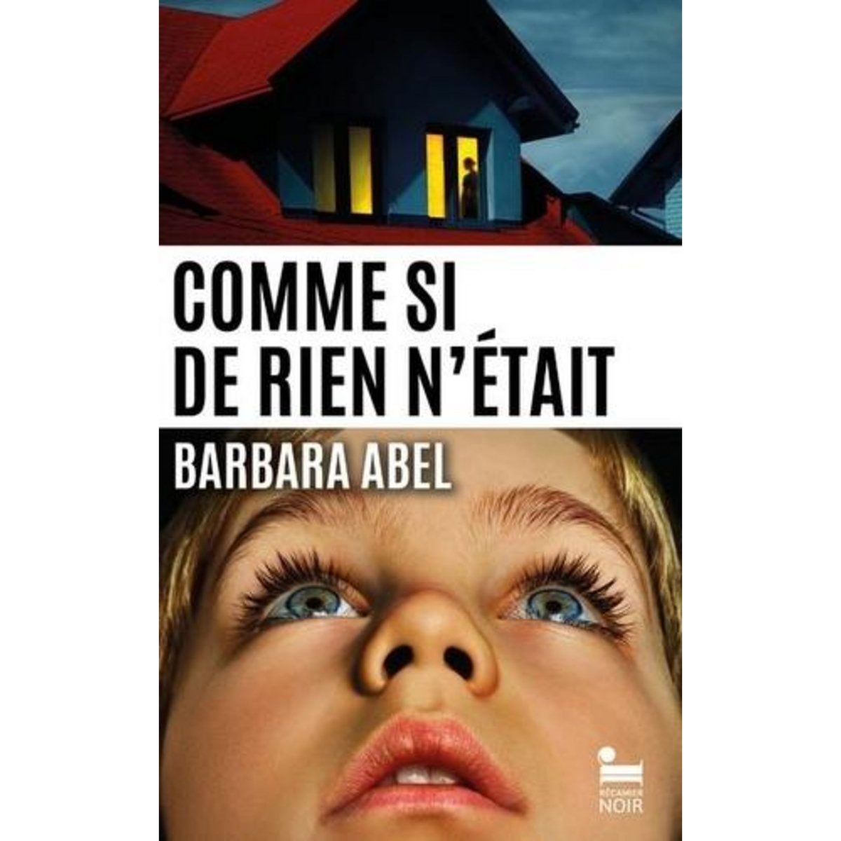 COMME SI DE RIEN N'ETAIT, Abel Barbara