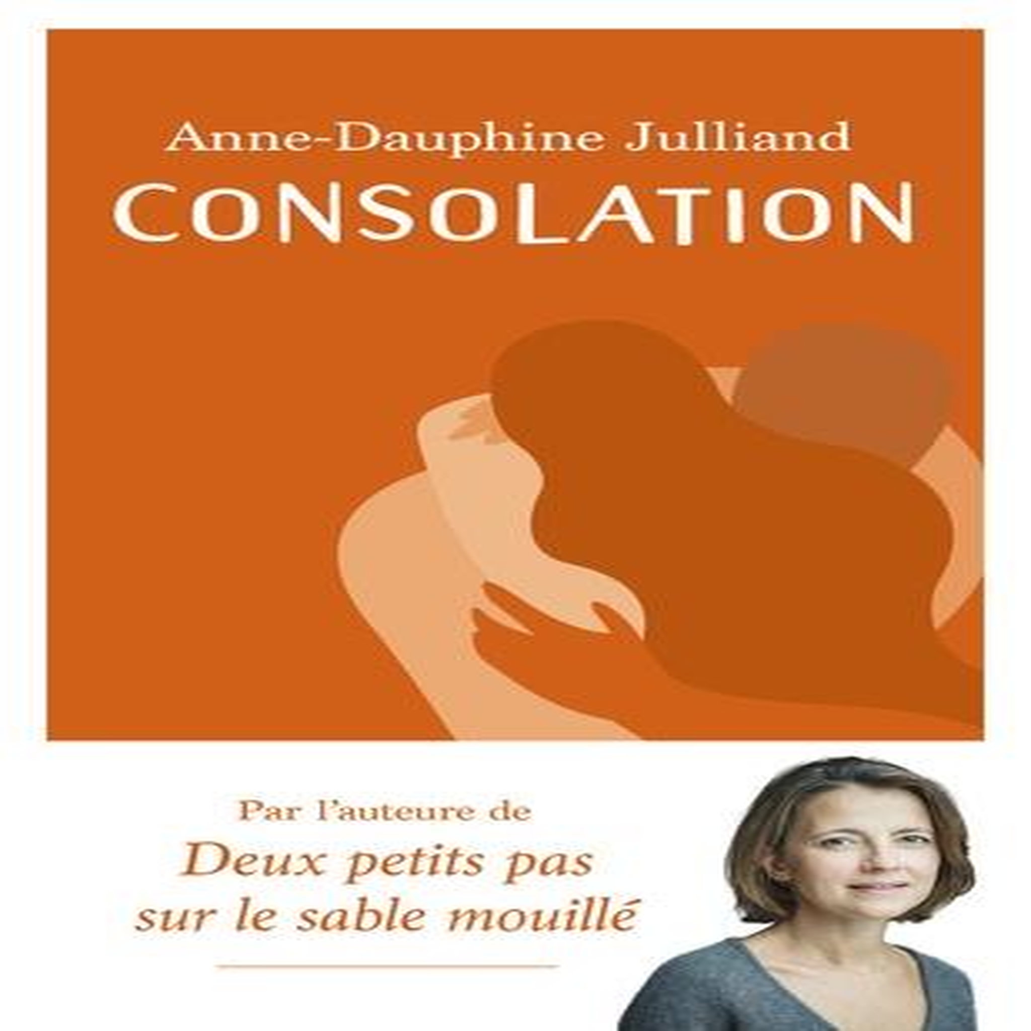 CONSOLATION, Julliand Anne-Dauphine