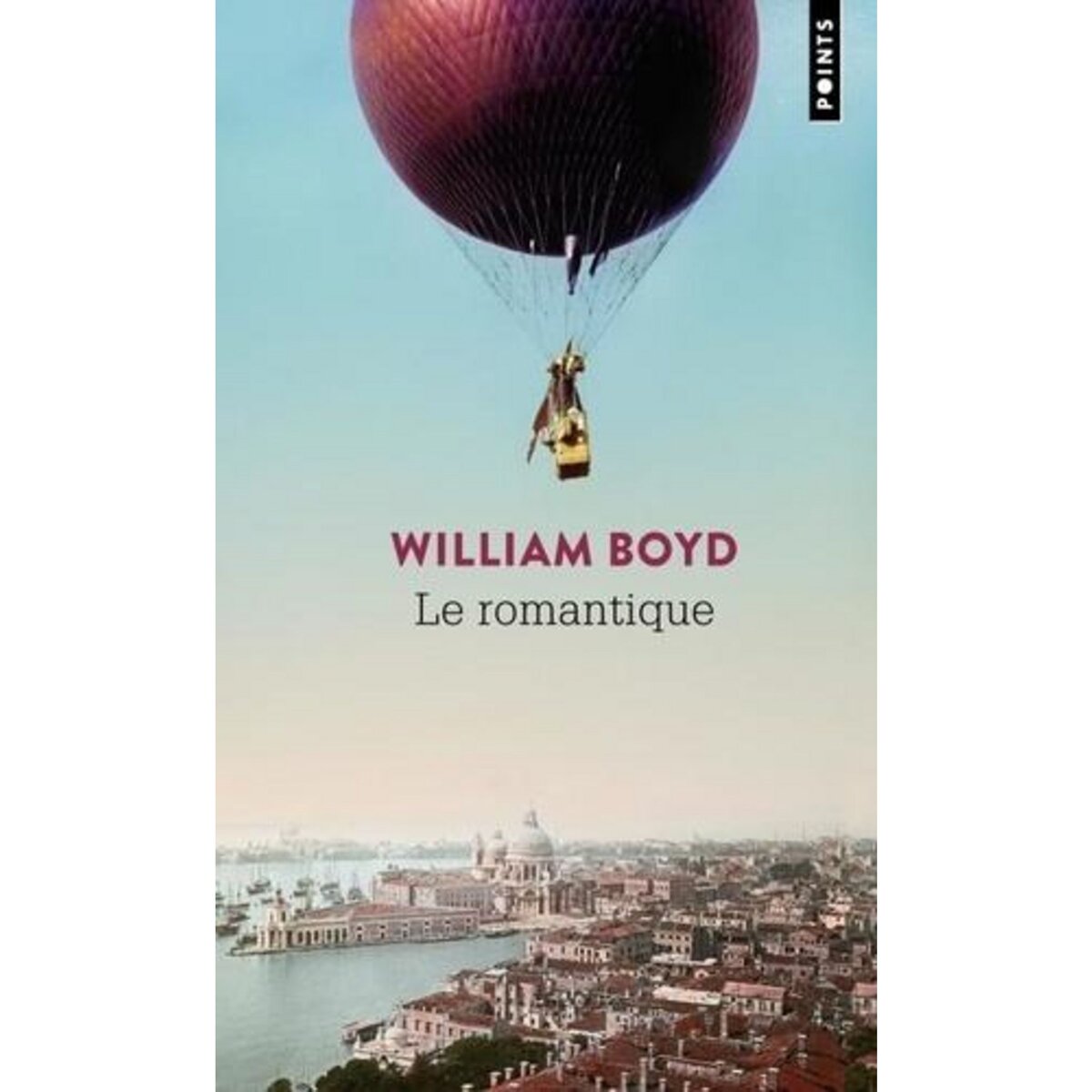 LE ROMANTIQUE. OU LA VRAIE VIE DE CASHER GREVILLE ROSS, Boyd William