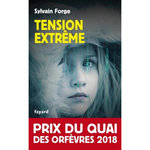 TENSION EXTREME, Forge Sylvain