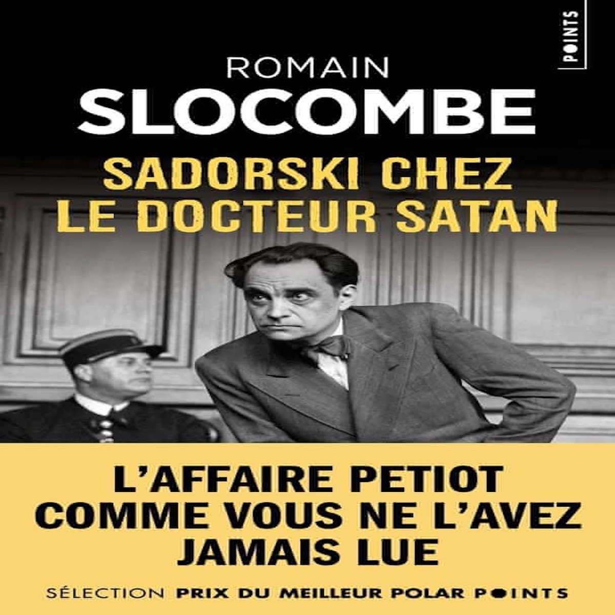 SADORSKI CHEZ LE DOCTEUR SATAN, Slocombe Romain