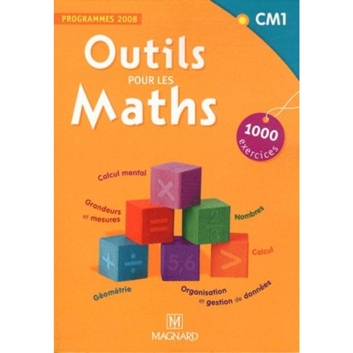 OUTILS POUR LES MATHS CM1. PROGRAMMES 2008, Petit-Jean Isabelle