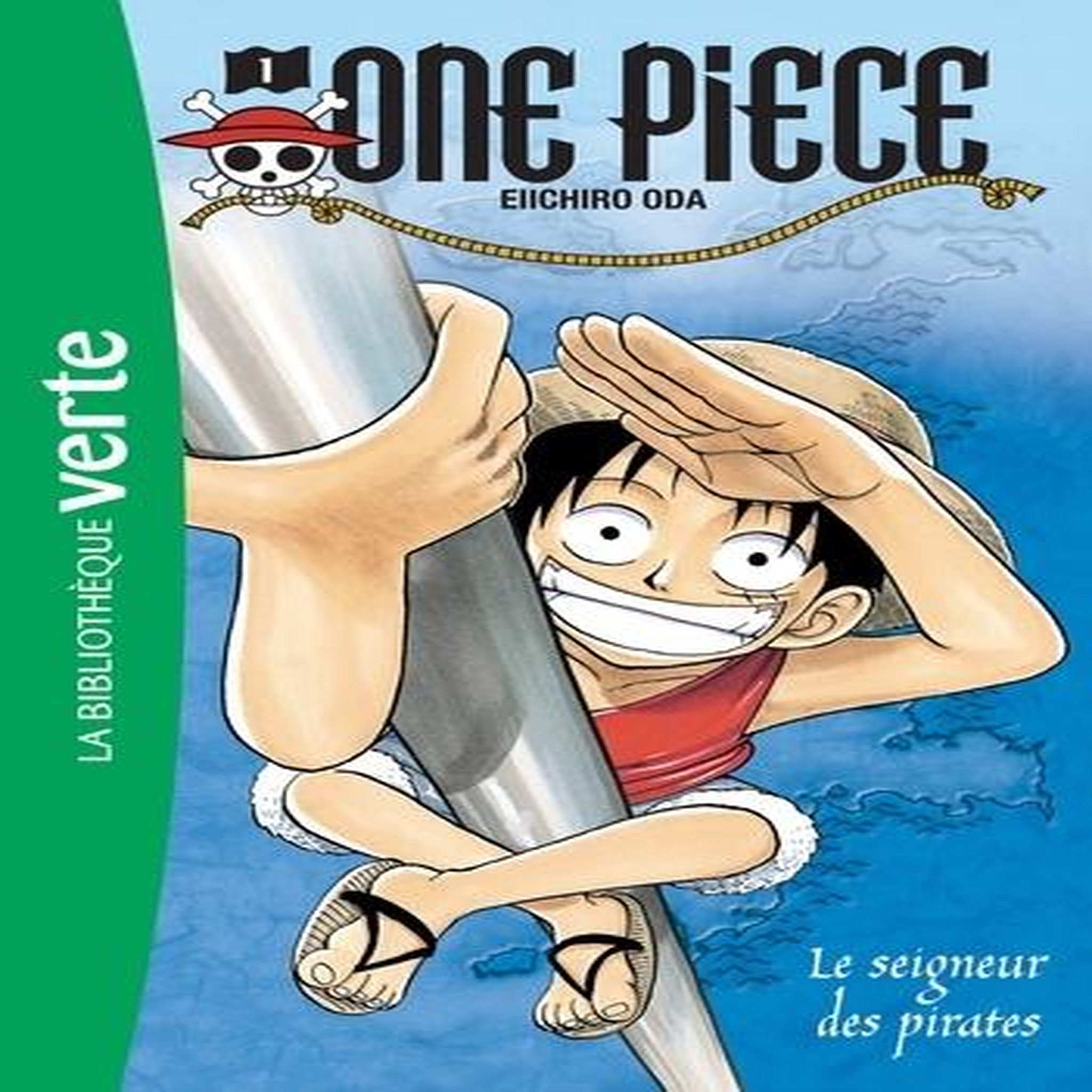 ONE PIECE TOME 1 : LE SEIGNEUR DES PIRATES, Oda Eiichirô