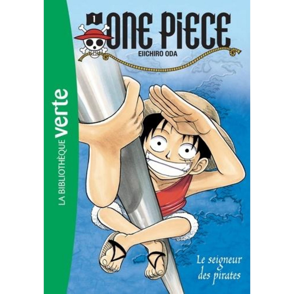 ONE PIECE TOME 1 : LE SEIGNEUR DES PIRATES, Oda Eiichirô