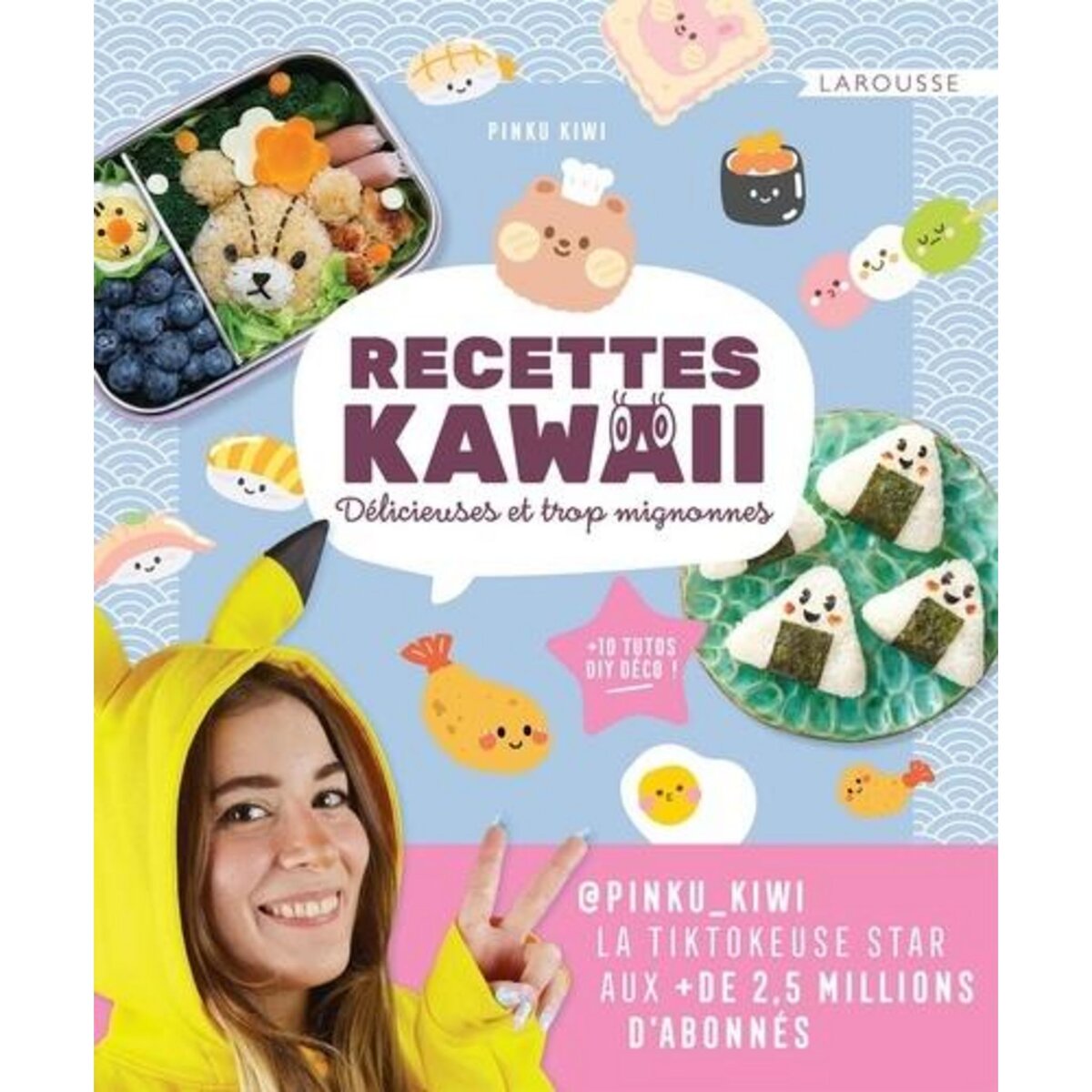 Recettes kawaii : délicieuses et trop mignonnes : + 10 tutos DIY déco ! /  Pinku Kiwi