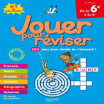 JOUER POUR REVISER DE LA 6E A LA 5E. AVEC UN CRAYON, EDITION 2020, Lecreux Michèle