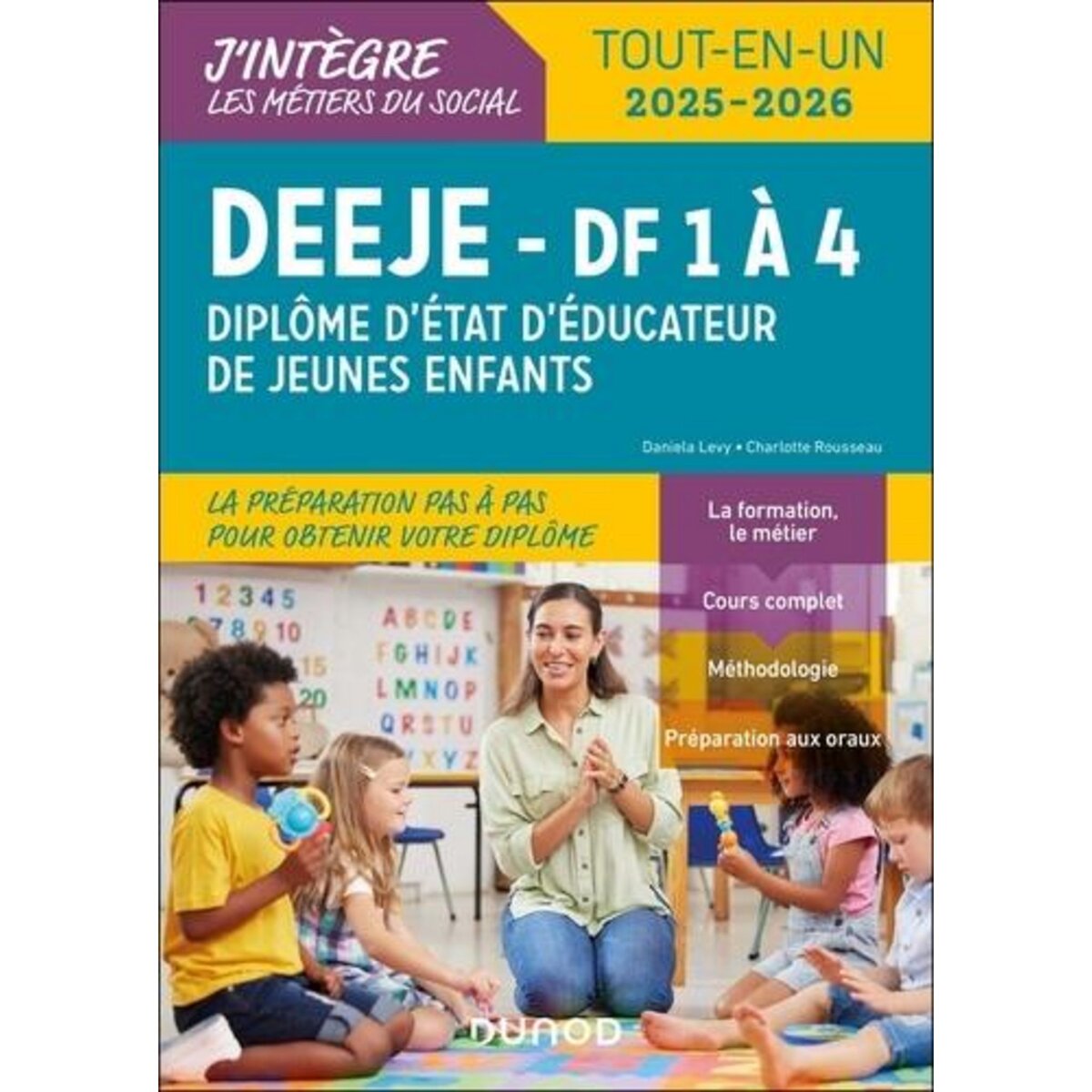 DEEJE DIPLOME D'ETAT D'EDUCATEUR/EDUCATRICE DE JEUNES ENFANTS. TOUT-EN-UN, EDITION 2025-2026, Rousseau Charlotte