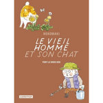 LE VIEIL HOMME ET SON CHAT TOME 10 : LE VIEIL HOMME ET SON CHAT FONT LE GROS DOS, Nekomaki