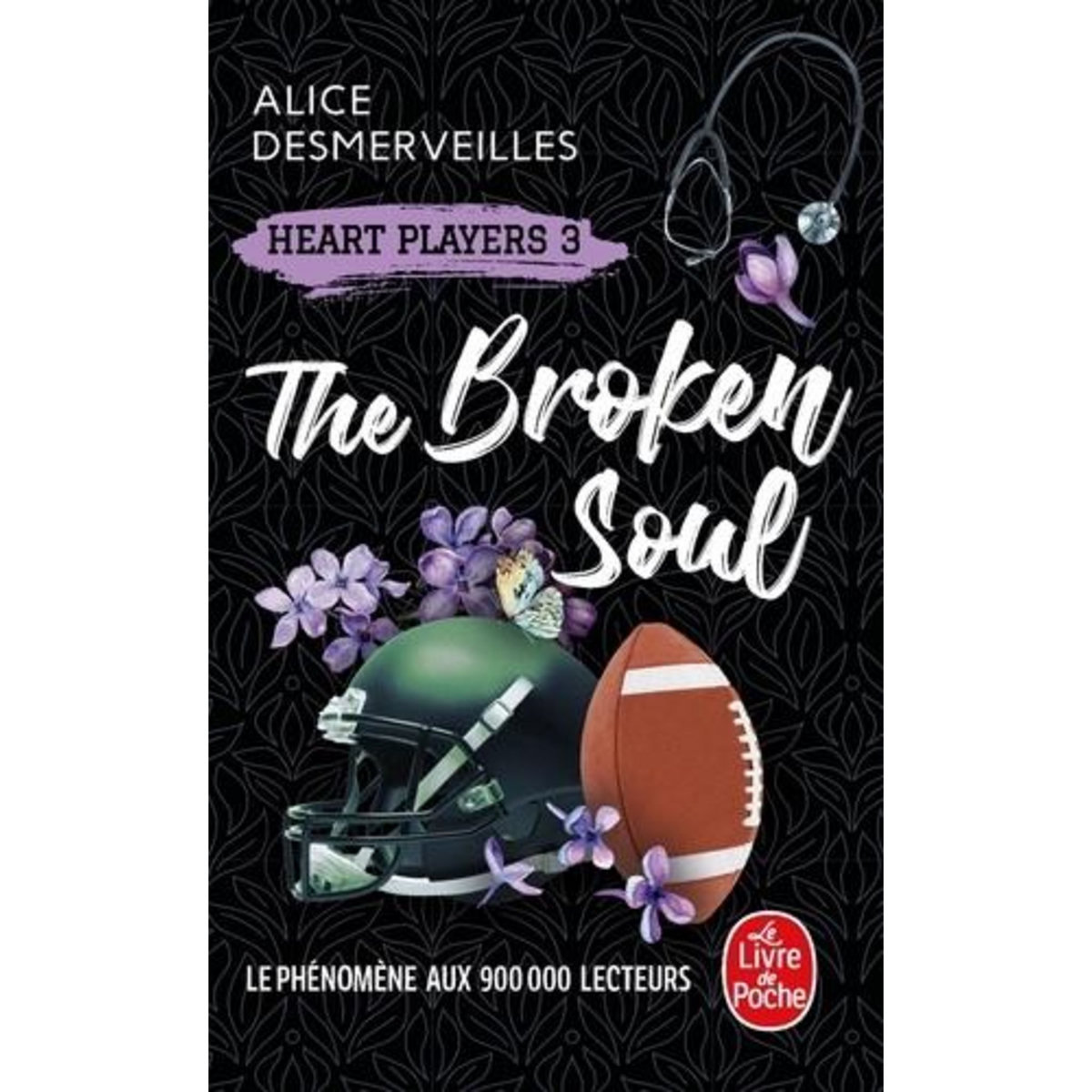 HEART PLAYERS TOME 3 : THE BROKEN SOUL, Desmerveilles Alice