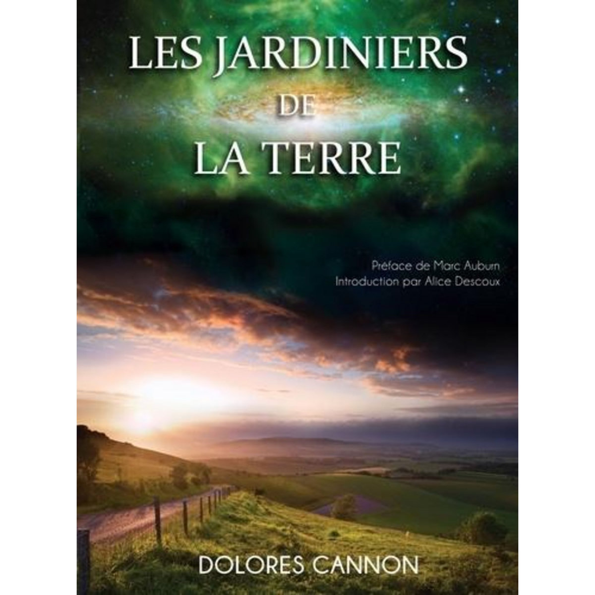 LES JARDINIERS DE LA TERRE, Cannon Dolores