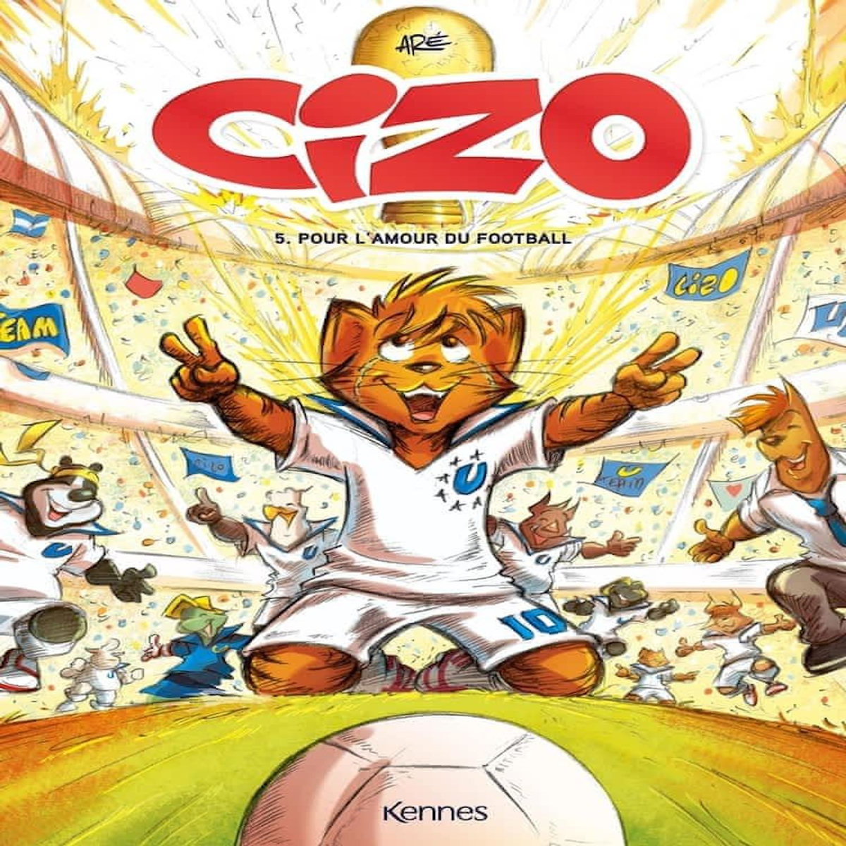 CIZO TOME 5 : POUR L'AMOUR DU FOOTBALL, Aré