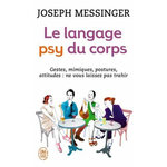 LE LANGAGE PSY DU CORPS, Messinger Joseph