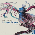 HARD MARY, Samatar Sofia