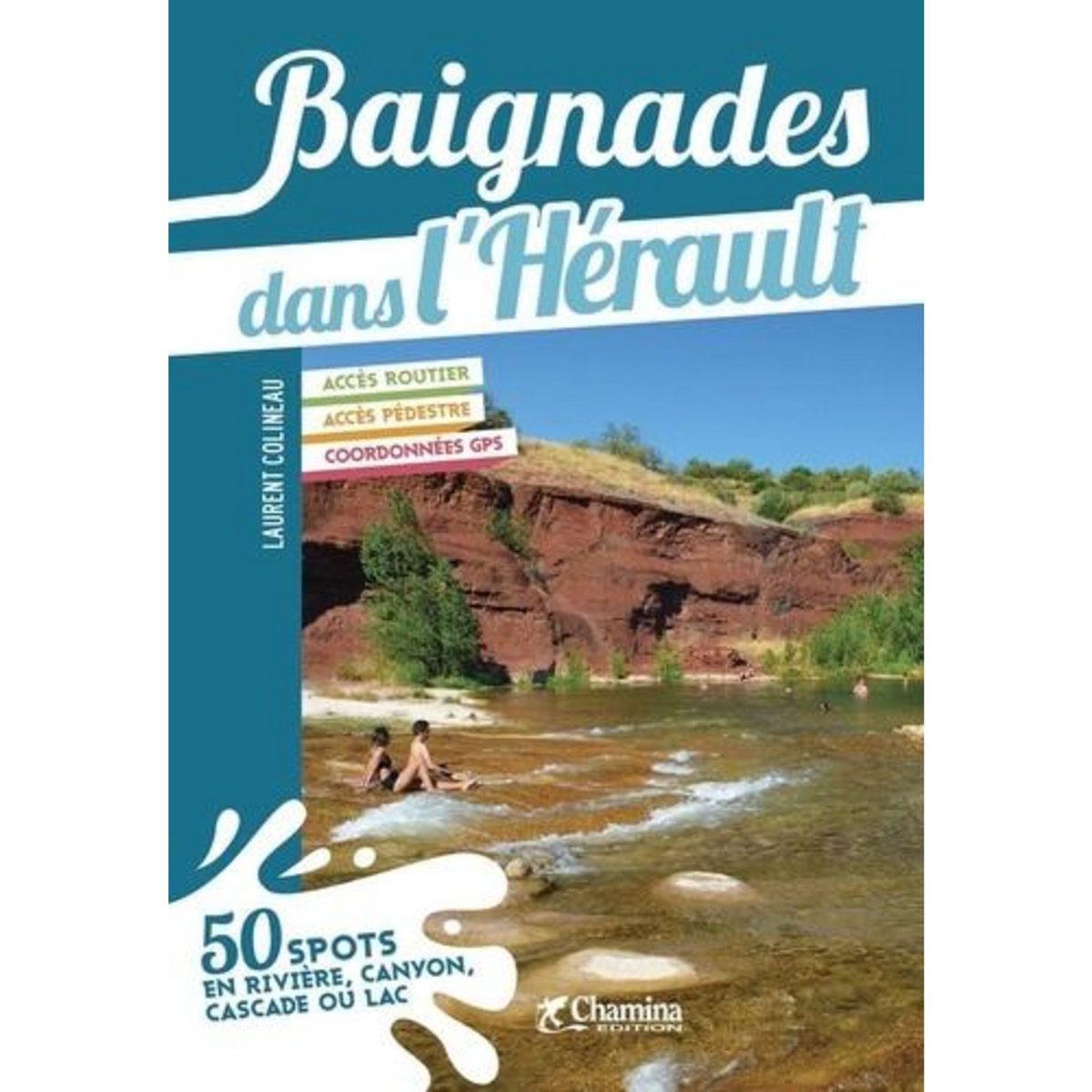 BAIGNADES DANS L'HERAULT, Colineau Laurent