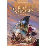 LES ROYAUMES SAUVAGES TOME 3 : LE GRAND TOURNOI, Foody Amanda