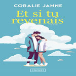 ET SI TU REVENAIS, Janne Coralie
