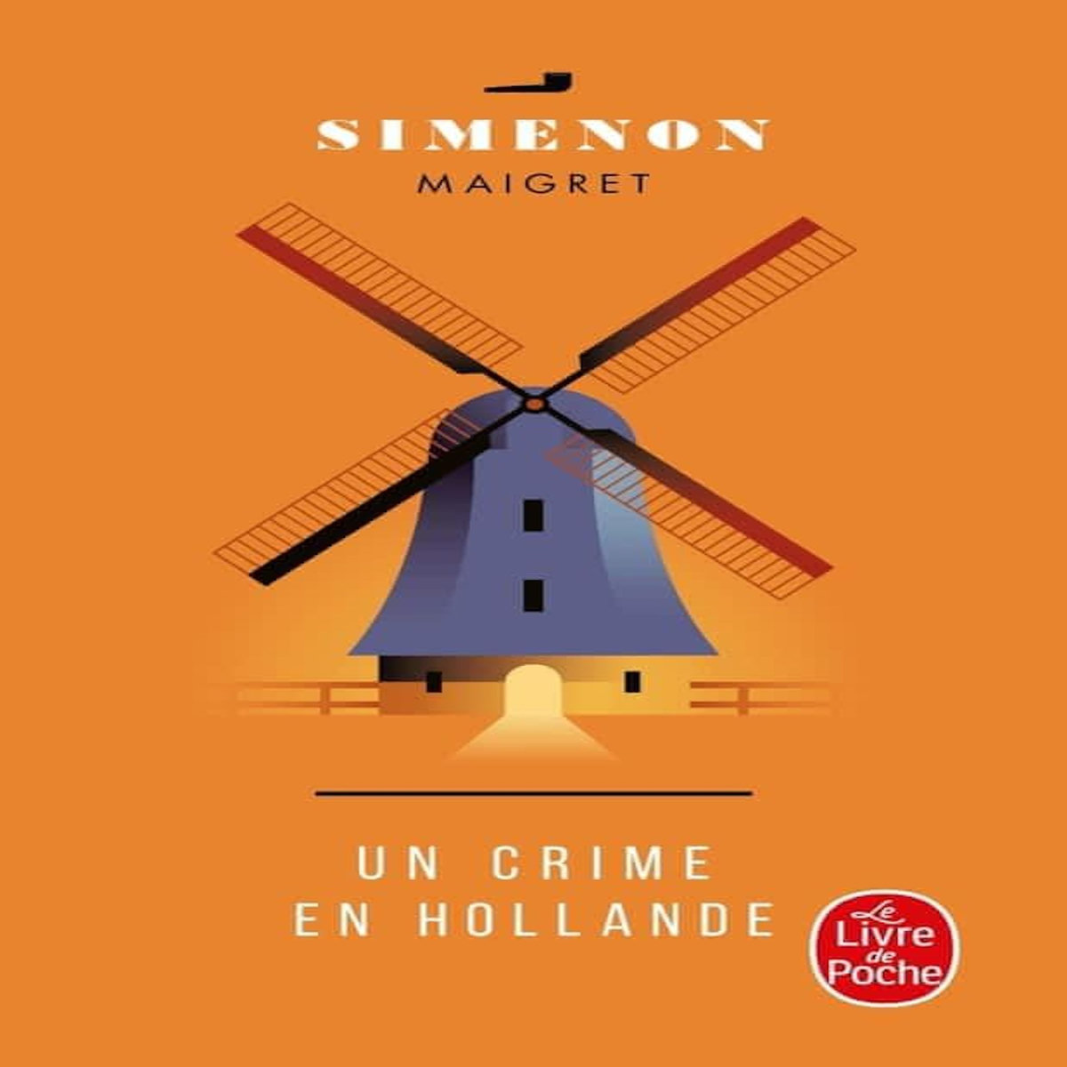 UN CRIME EN HOLLANDE, Simenon Georges