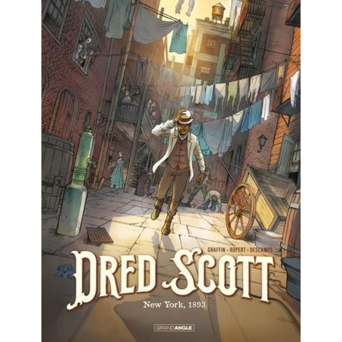 DRED SCOTT TOME 1 : NEW YORK 1893, Graffin Tom