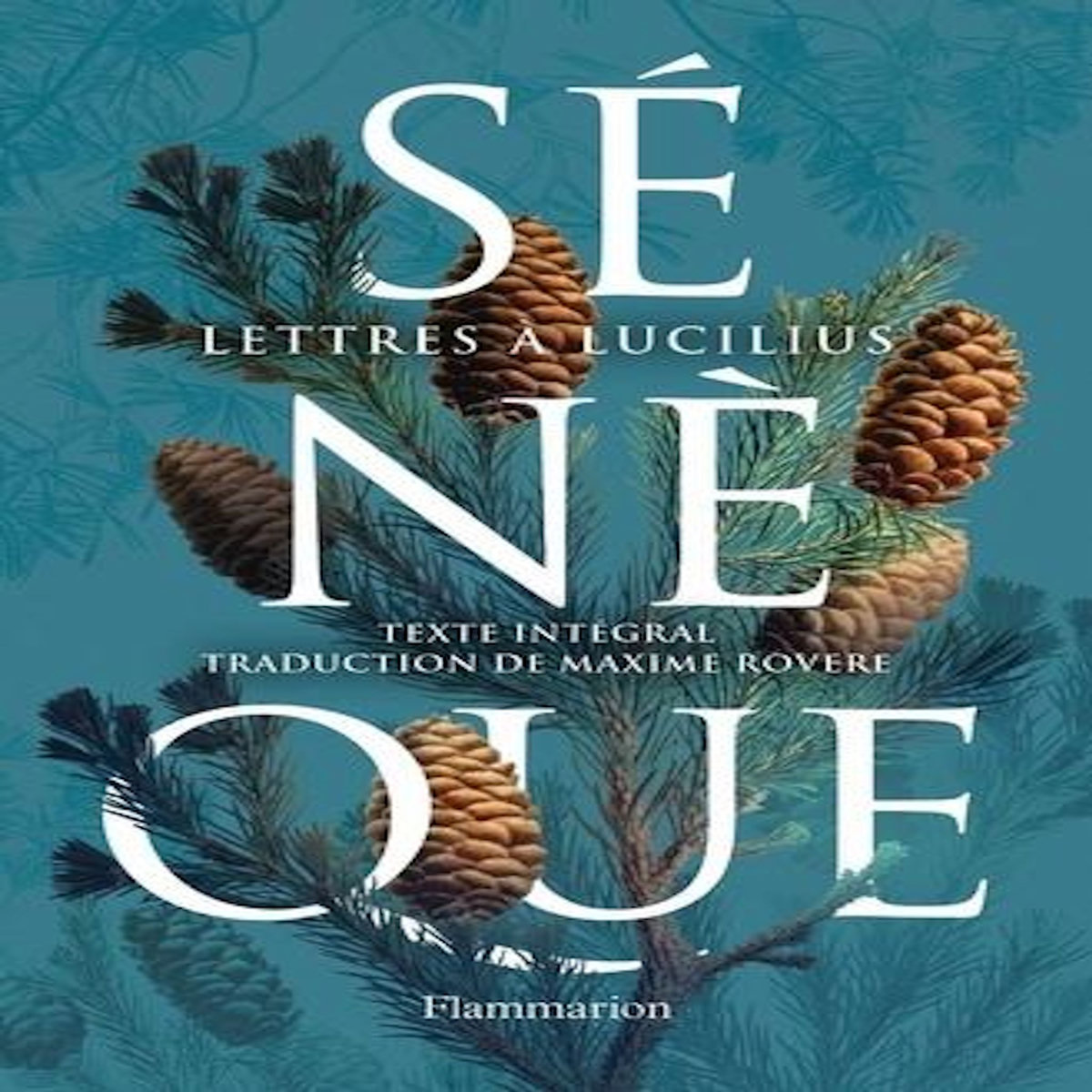LETTRES A LUCILIUS, Sénèque