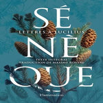 LETTRES A LUCILIUS, Sénèque