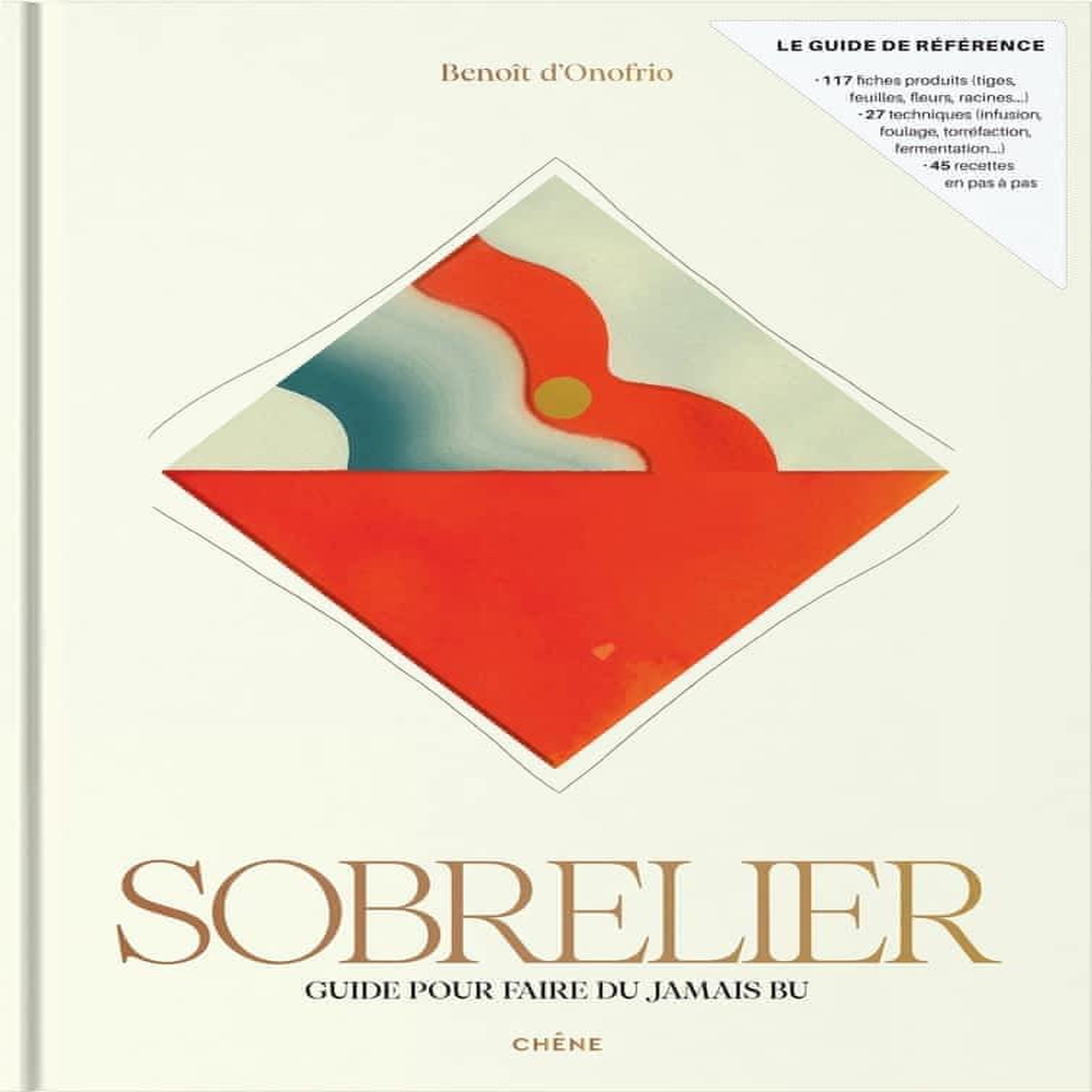 SOBRELIER. GUIDE POUR FAIRE DU JAMAIS BU, Onofrio Benoît d'