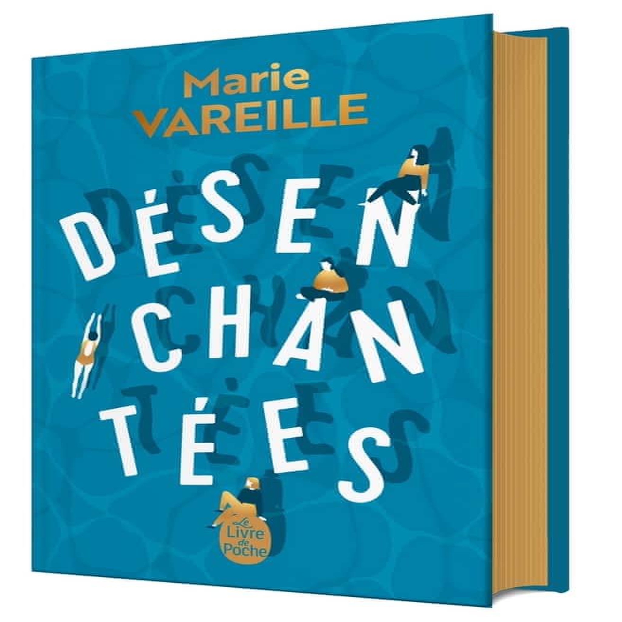 DESENCHANTEES. EDITION COLLECTOR, Vareille Marie