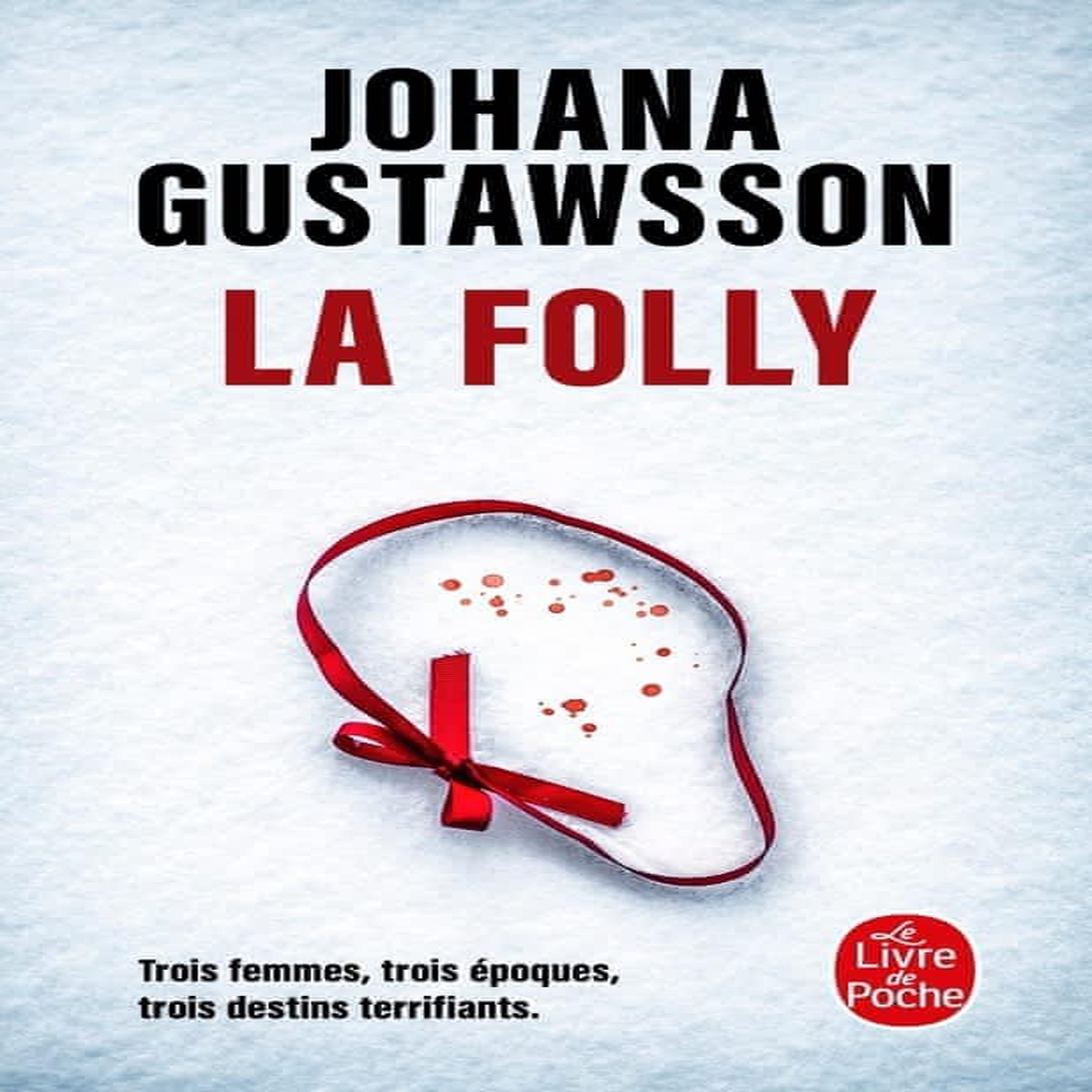 LA FOLLY, Gustawsson Johana