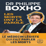 LES MORTS ONT LA PAROLE, Boxho Philippe