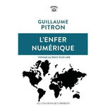 L'ENFER NUMERIQUE, Pitron Guillaume