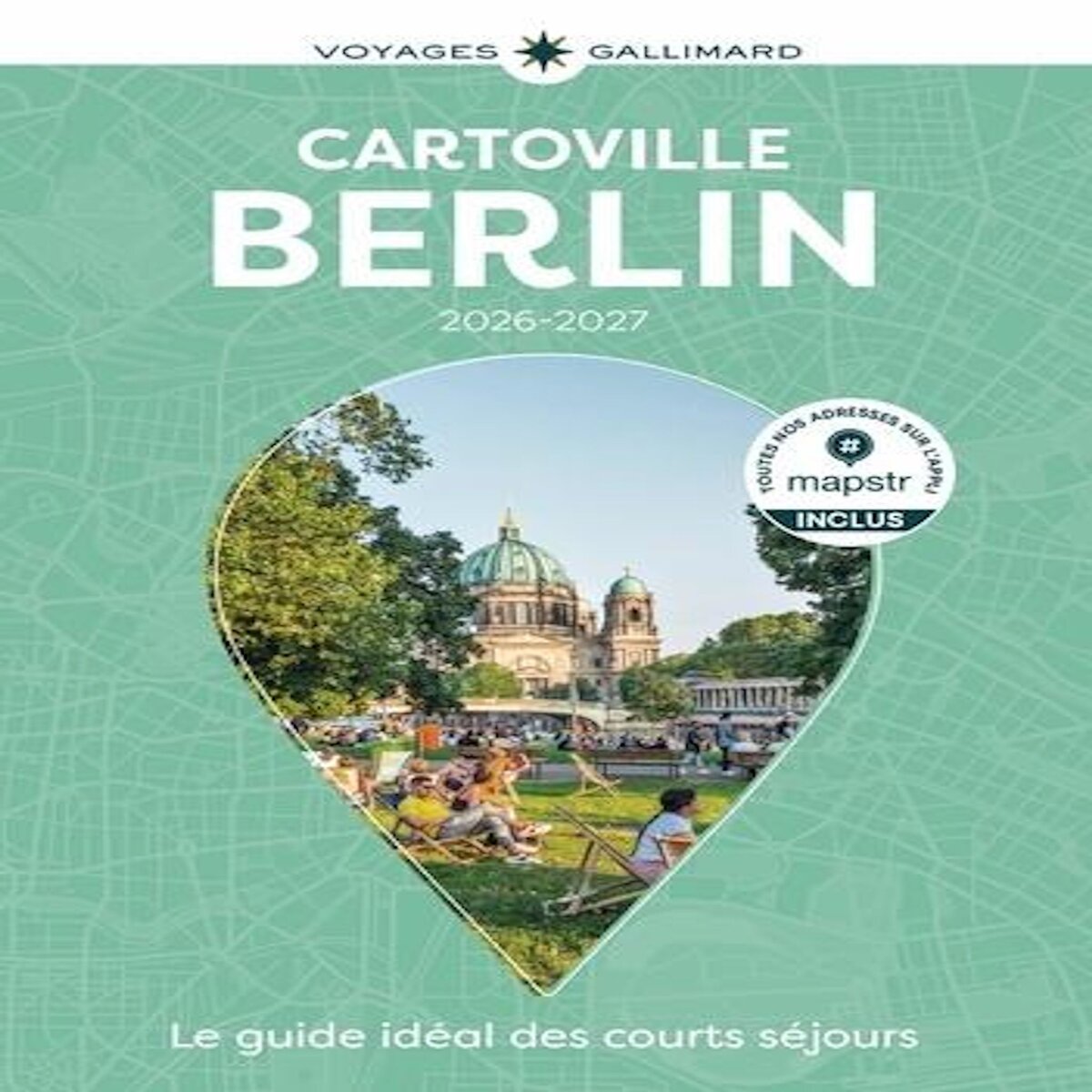 BERLIN. EDITION 2026-2027, Raymond Marie
