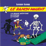 LUCKY LUKE TOME 26 : LE RANCH MAUDIT ; LA BONNE AVENTURE ; LA STATUE ; LE FLUME, Morris
