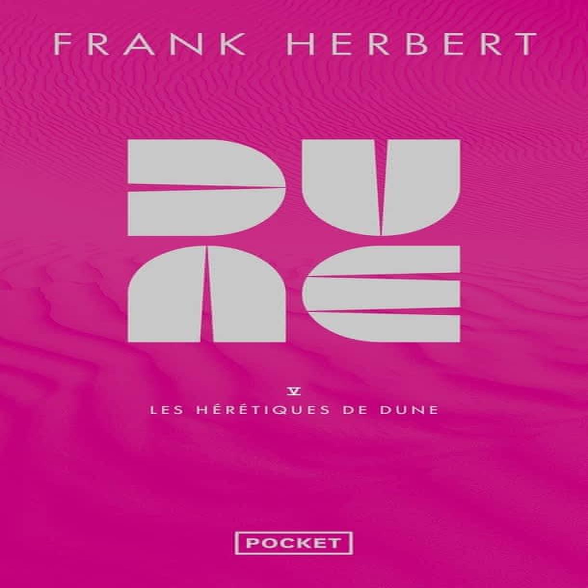 DUNE TOME 5 : LES HERETIQUES DE DUNE. EDITION LIMITEE, Herbert Frank