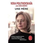 UNE MERE, Politkovskaïa Vera