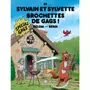  SYLVAIN ET SYLVETTE TOME 58 : BROCHETTES DE GAGS !, Bélom
