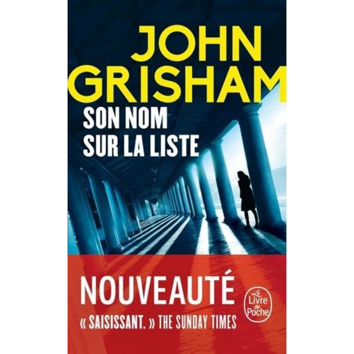 SON NOM SUR LA LISTE, Grisham John