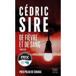 DE FIEVRE ET DE SANG, Sire Cédric