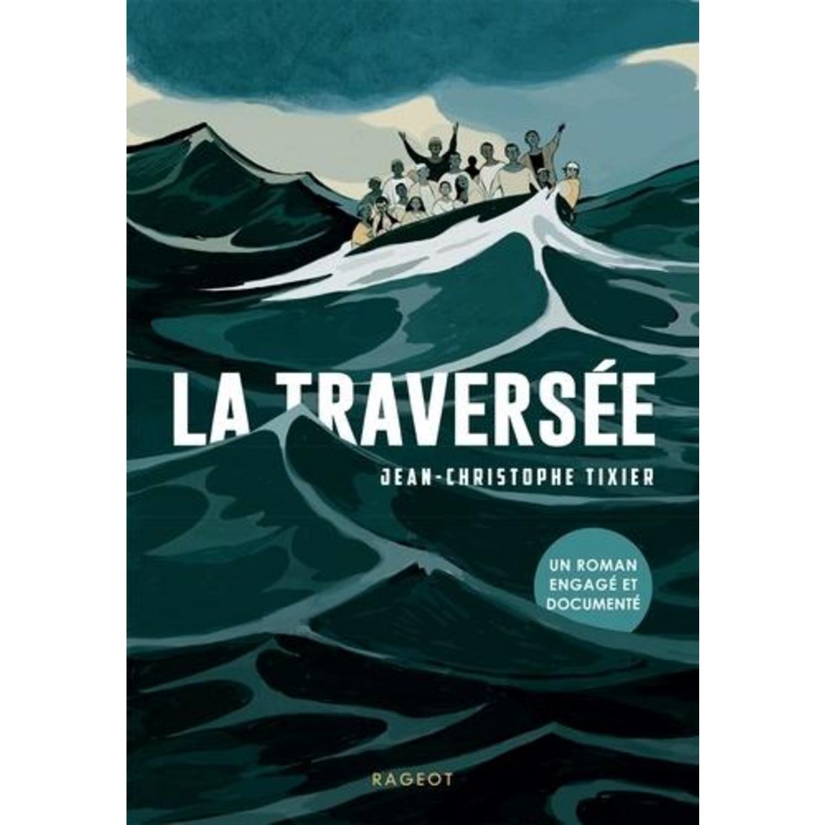 LA TRAVERSEE, Tixier Jean-Christophe