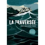LA TRAVERSEE, Tixier Jean-Christophe