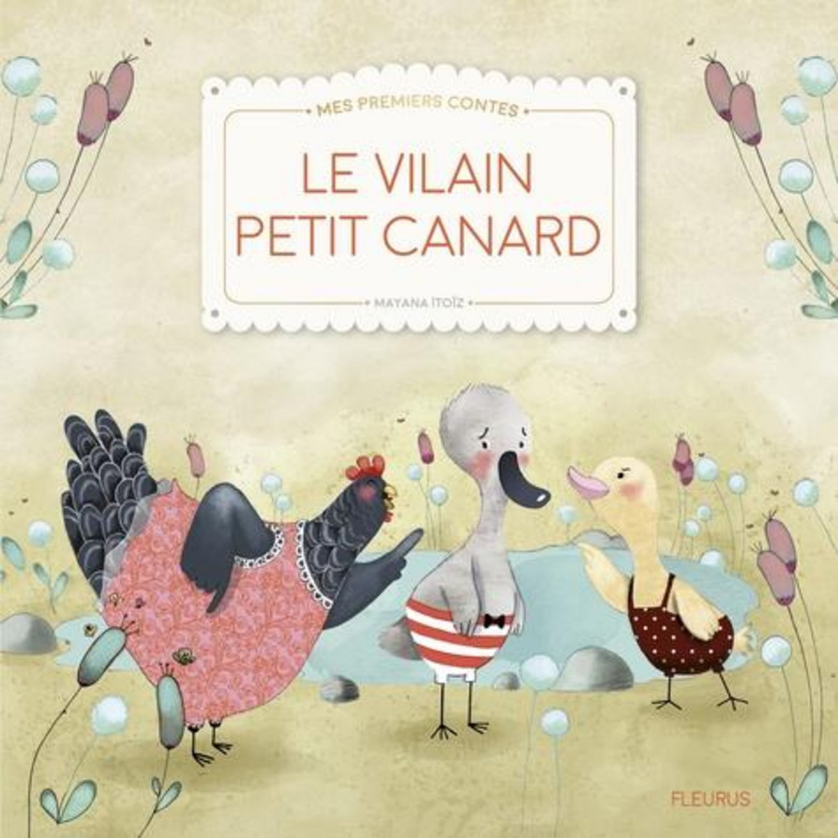 LE VILAIN PETIT CANARD, Itoïz Mayana