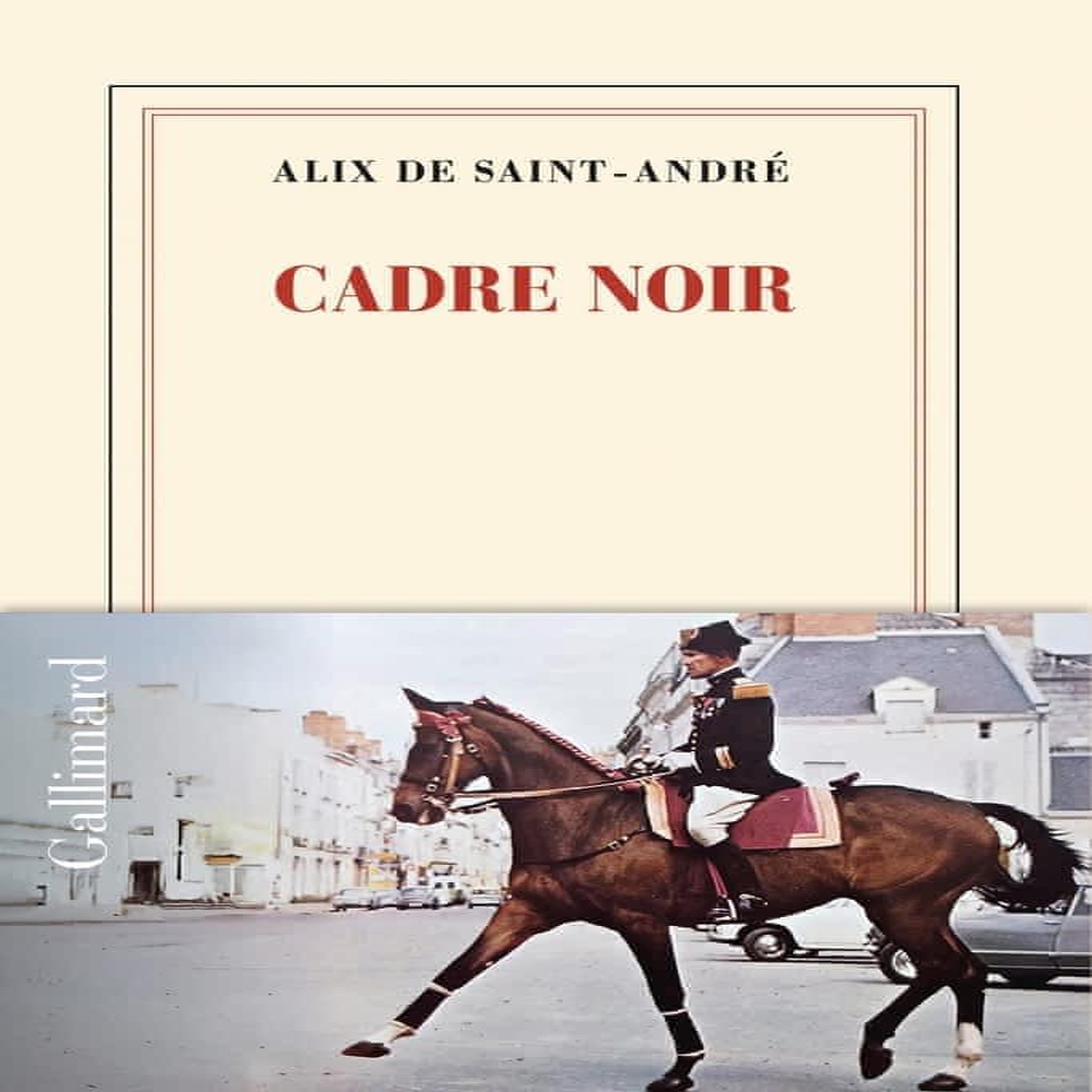 CADRE NOIR, Saint-André Alix de