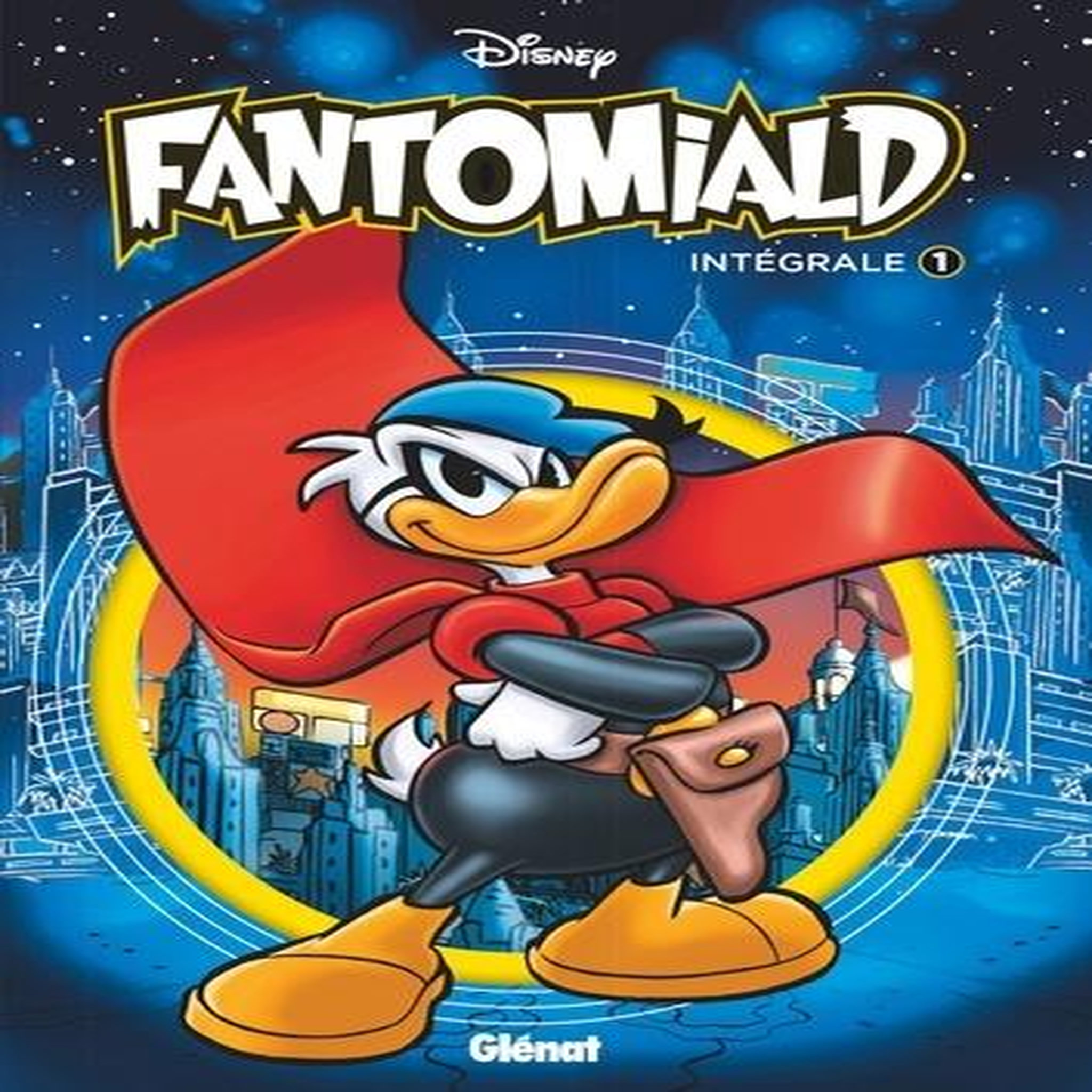 FANTOMIALD INTEGRALE 1 , Disney